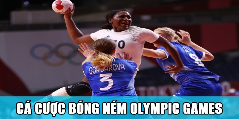Cá Cược Bóng Ném Olympic Games Trải Nghiệm Độc Lạ 1 Trang Chủ Jun88.com #1 Việt Nam Khái quát về hình thức cá cược bóng ném Olympic Games